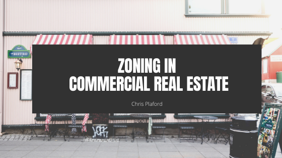 Zoning in Commercial Real Estate - Chris Plaford - Wilmington, North Carolina