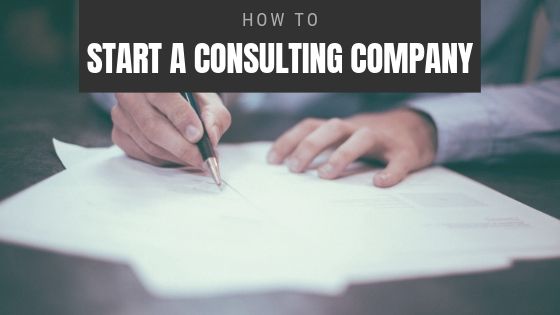 How to Start a Consulting Company